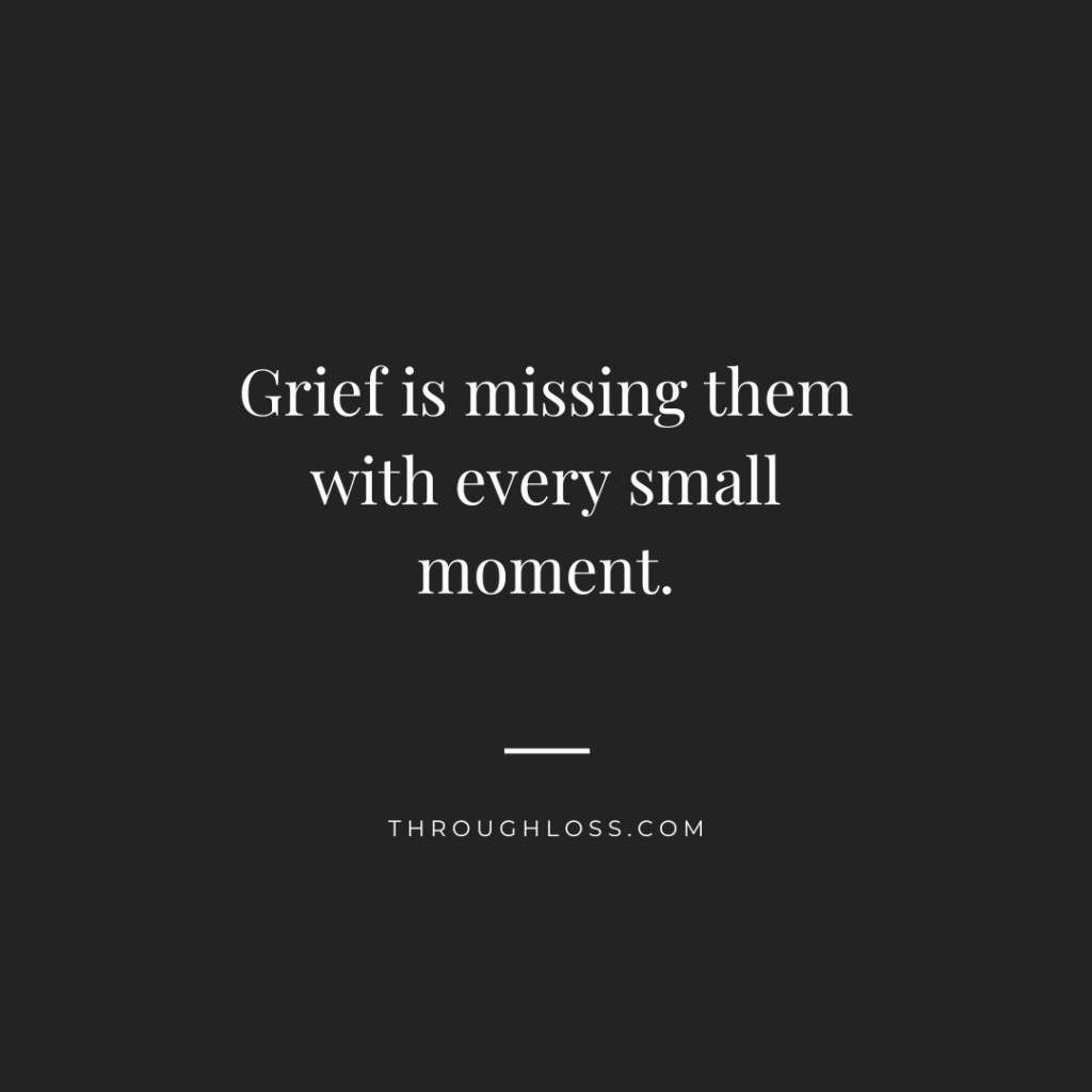 14 Missing You Grief Quotes